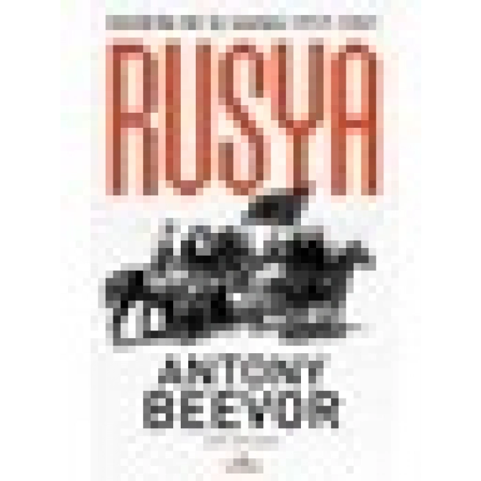 Rusya - Devrim ve İç Savaş 1917 - 1921