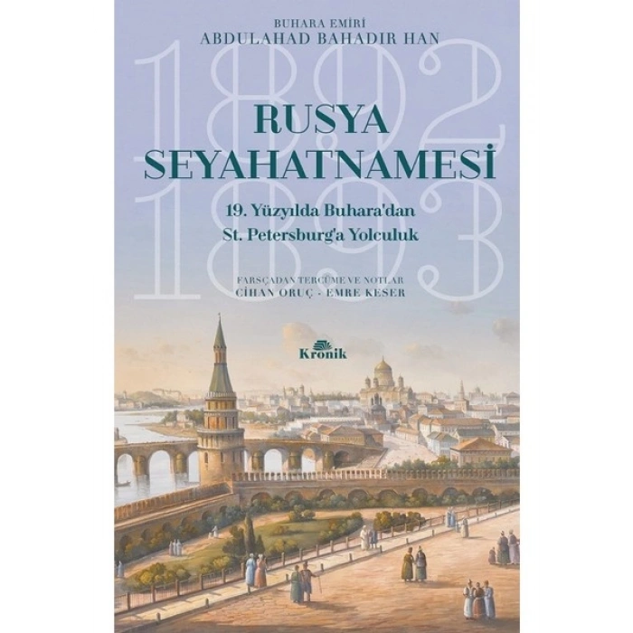 Rusya Seyahatnamesi - Abdulahad Bahadır Han