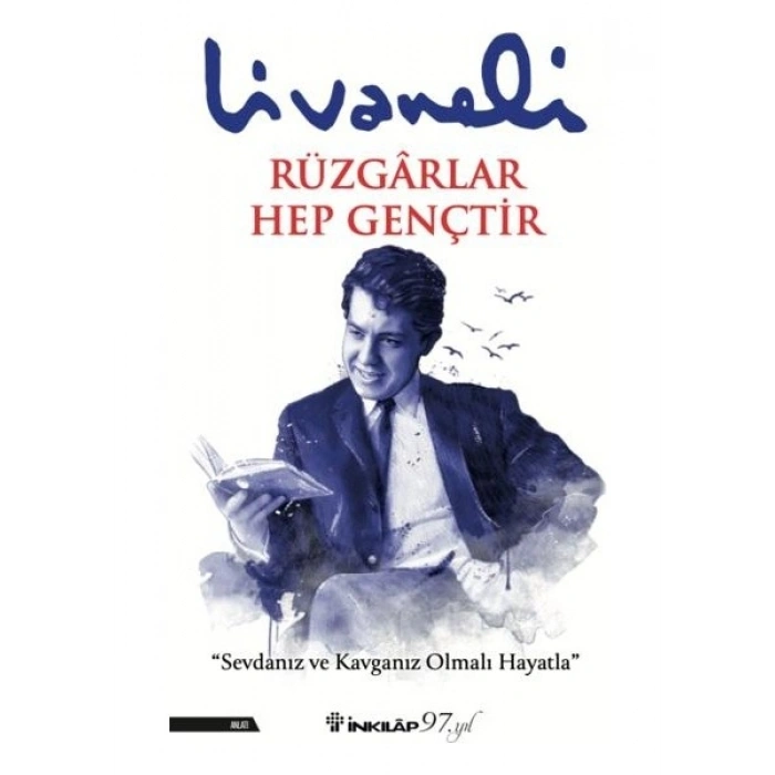 Rüzgarlar Hep Gençtir - Zülfü Livaneli