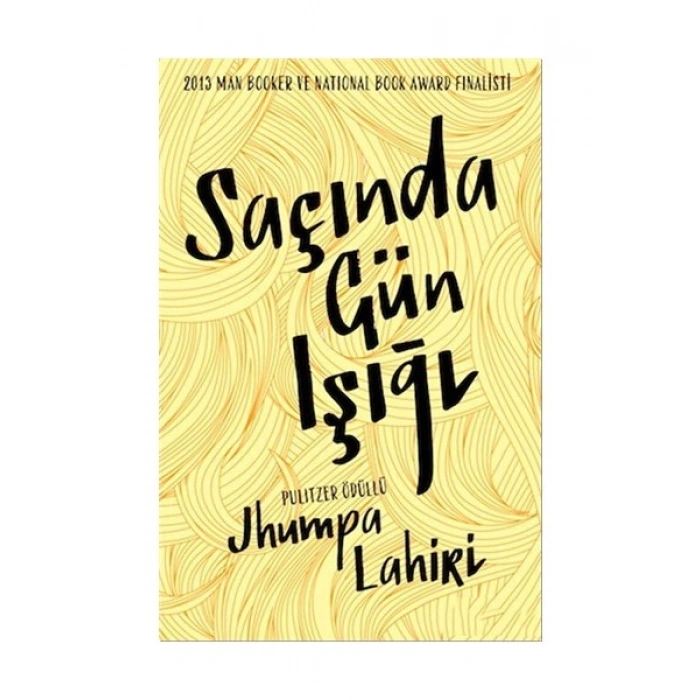 Saçında Gün Işığı - Jhumpa Lahiri