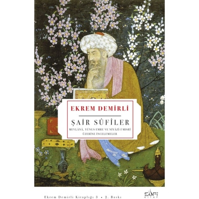 Şair Sûfîler-Ekrem Demirli