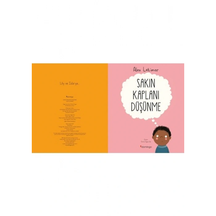 Sakın Kaplanı Düşünme - Alex Latimer