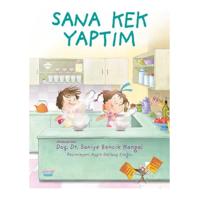 Sana Kek Yaptım - Saniye Bencik Kangal