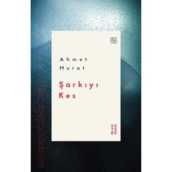 Şarkıyı Kes - Ahmet Murat