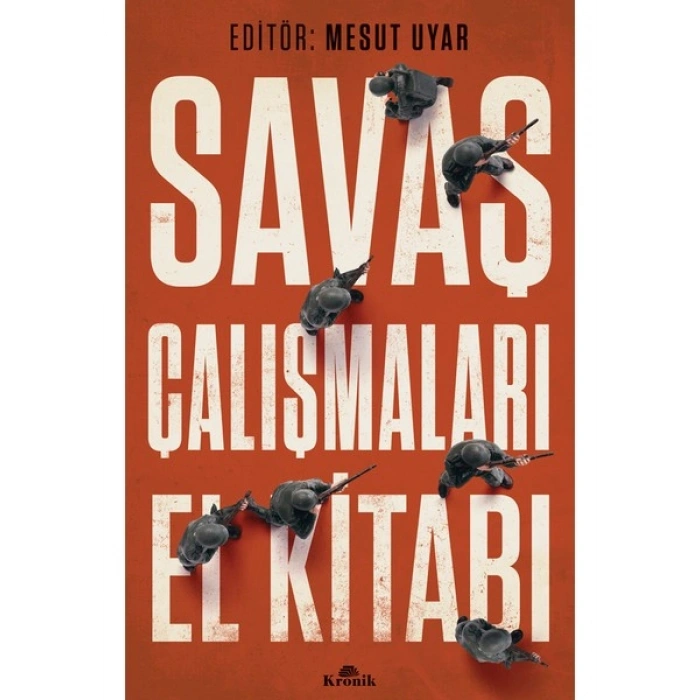 Savaş Çalışmaları El Kitabı - Mesut Uyar