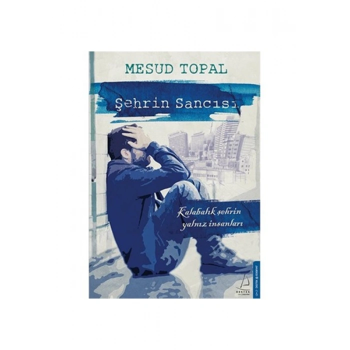 Şehrin Sancısı - Mesud Topal