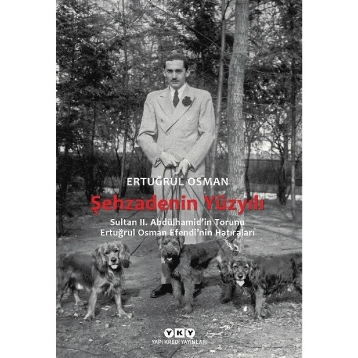 Şehzadenin Yüzyılı - Ertuğrul Osman