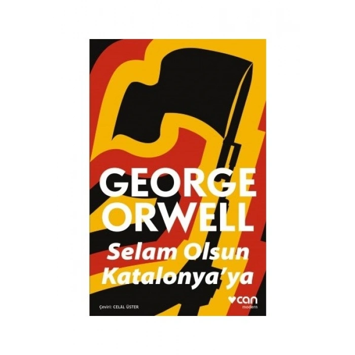 Selam Olsun Katalonyaya - George Orwell
