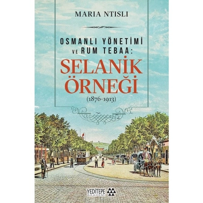 Selanik Örneği (1876-1913) - Maria Ntisli