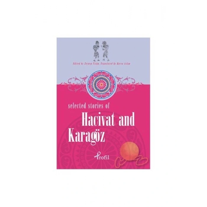 Selected Stories Of Hacivat And Karagöz