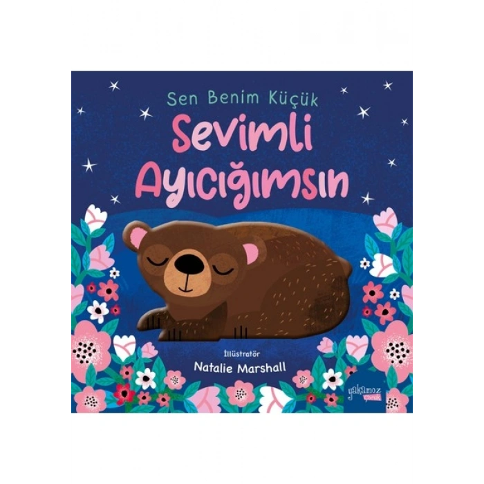Sen Benim Küçük Sevimli Ayıcığımsın - Nicola Edwards
