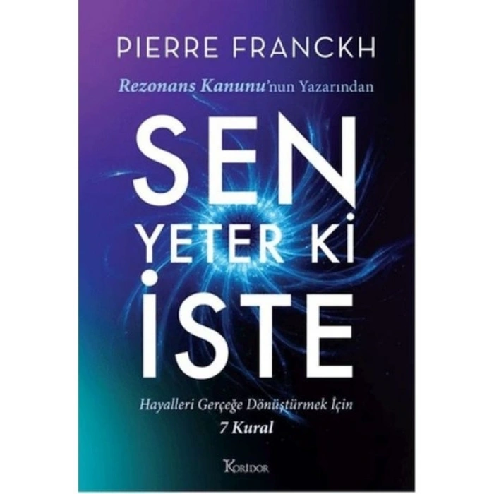 Sen Yeter Ki İste - Pierre Franckh