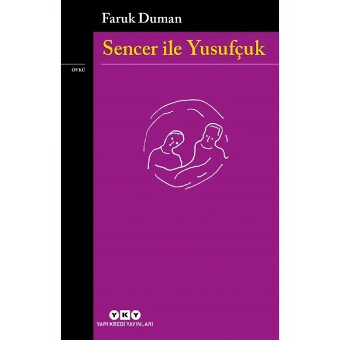 Sencer ile Yusufçuk - Faruk Duman