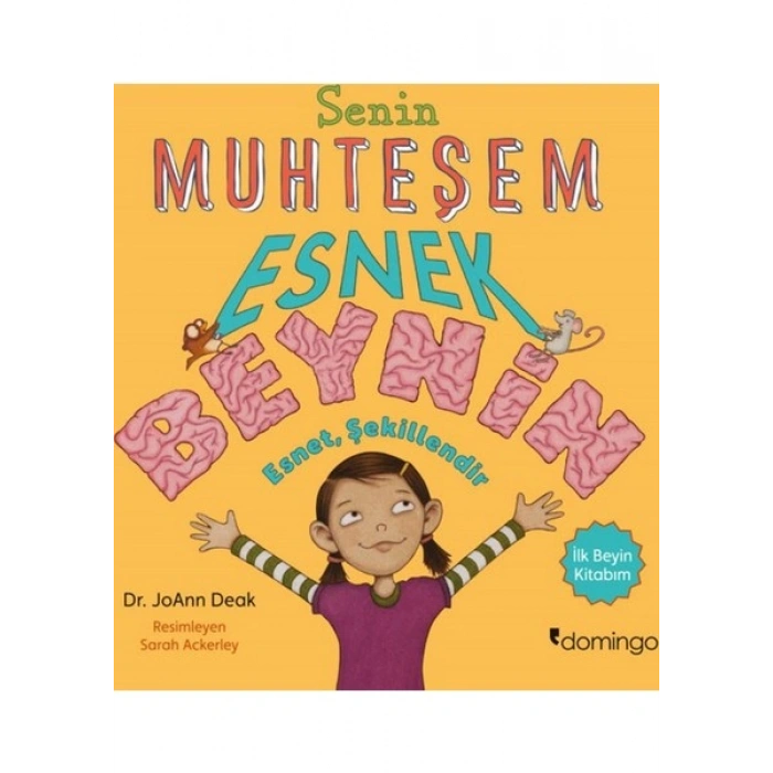 Senin Muhteşem Esnek Beynin