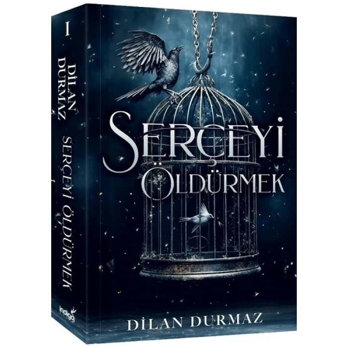 Serçeyi Öldürmek - Dilan Durmaz