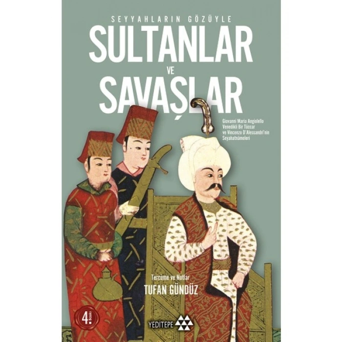 Seyyahların Gözüyle Sultanlar Ve Savaşlar - Giovanni Maria Angiolello