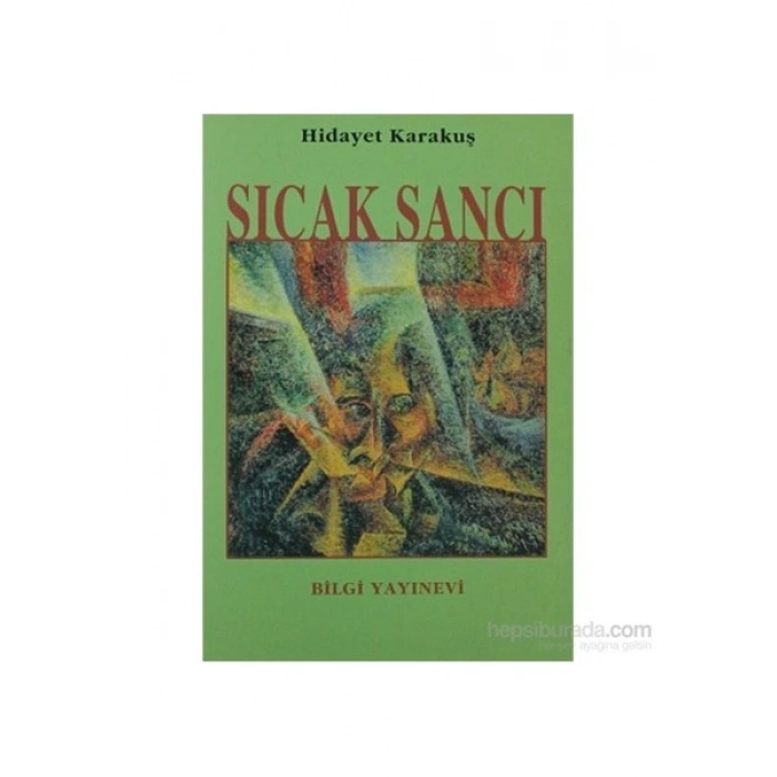 Sıcak Sancı - Hidayet Karakuş