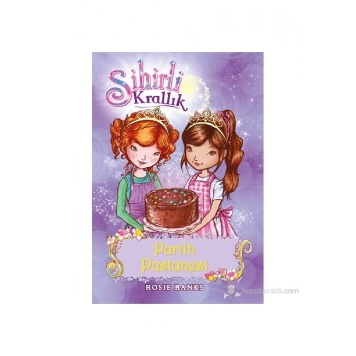 Sihirli Krallık - Parıltı Pastanesi