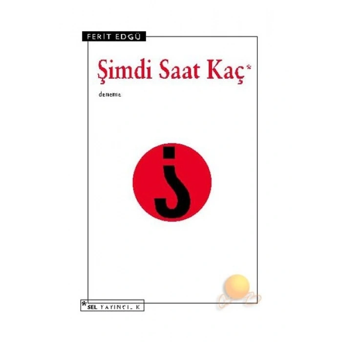 Şimdi Saat Kaç - Ferit Edgü