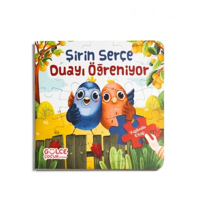 Şirin Serçe Duayı Öğreniyor - Yapbozlu Kitap 4 - Şevval Tiryaki