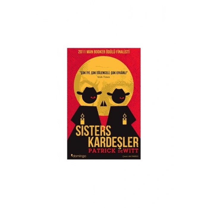 Sisters Kardeşler - Patrick Dewitt