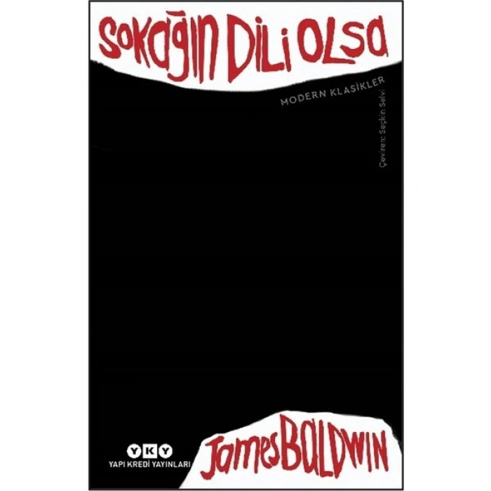 Sokağın Dili Olsa - James Baldvin