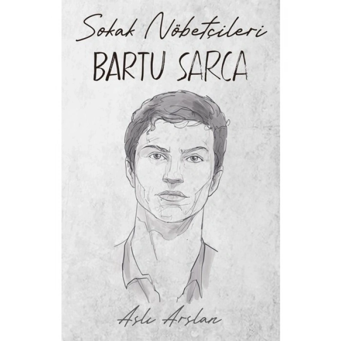 Sokak Nöbetçileri : Bartu Sarca - Aslı Arslan