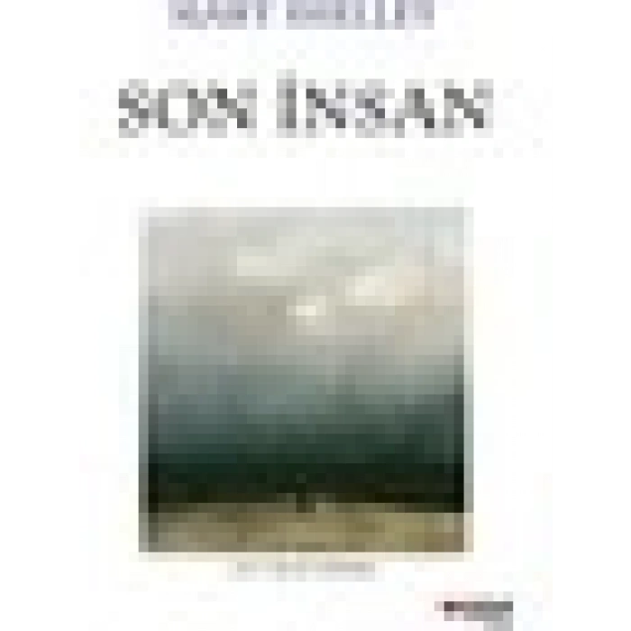 Son İnsan-Mary Shelley