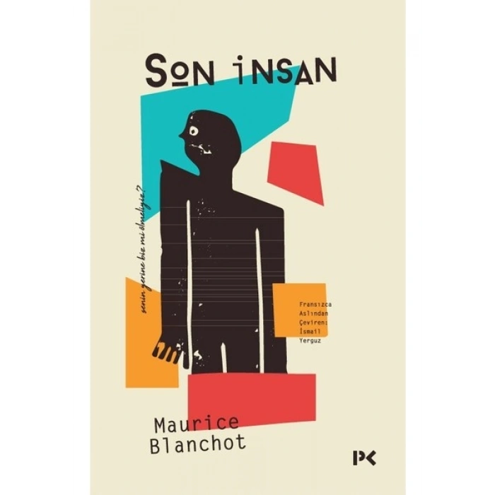 Son İnsan - Maurice Blanchot