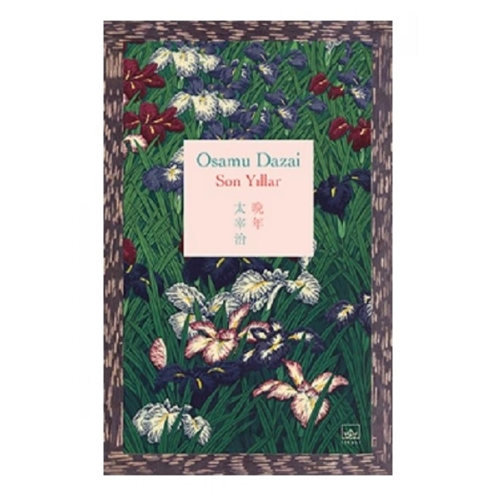 Son Yıllar - Ciltli - Osamu Dazai