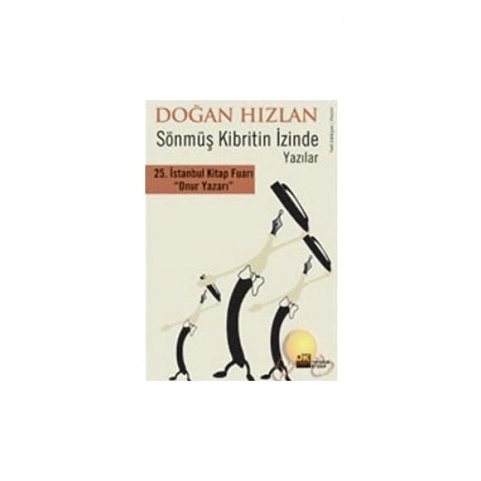 Sönmüş Kibritin İzinde - Doğan Hızlan