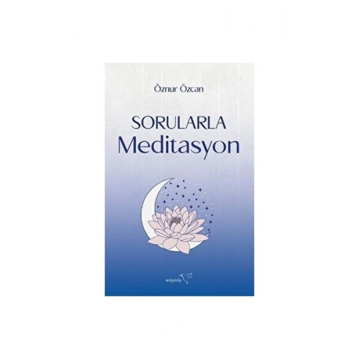 Sorularla Meditasyon - Öznur Özcan