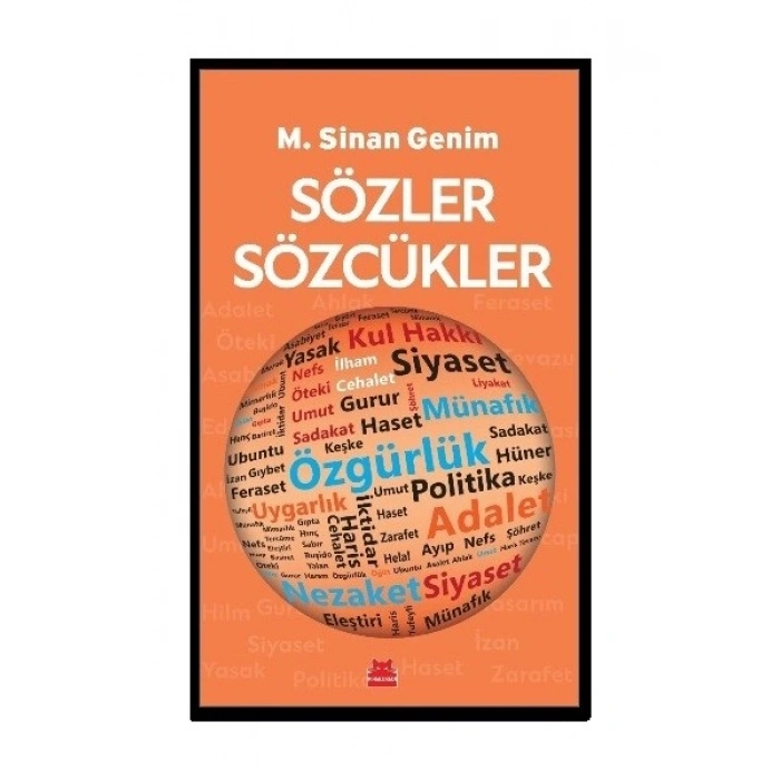 Sözler Sözcükler - M. Sinan Genim