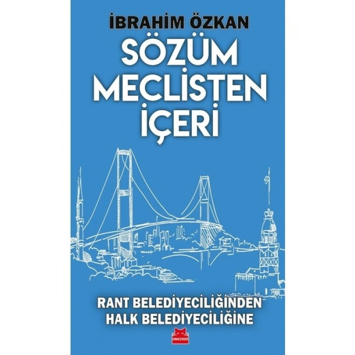 Sözüm Meclisten Içeri - Ibrahim Özkan
