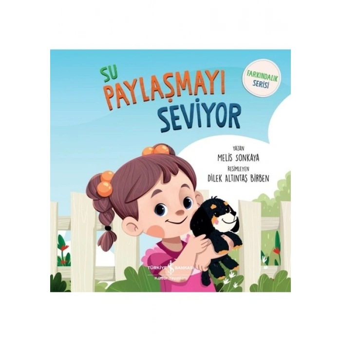 Su Paylaşmayı Seviyor – Farkındalık Serisi – melis Sonkaya
