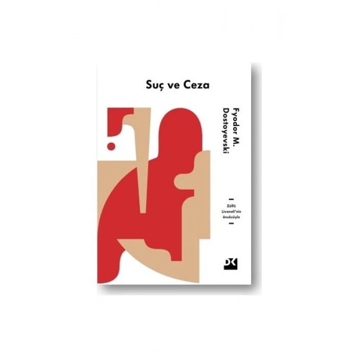Suç ve Ceza - Fyodor Mihayloviç Dostoyevski