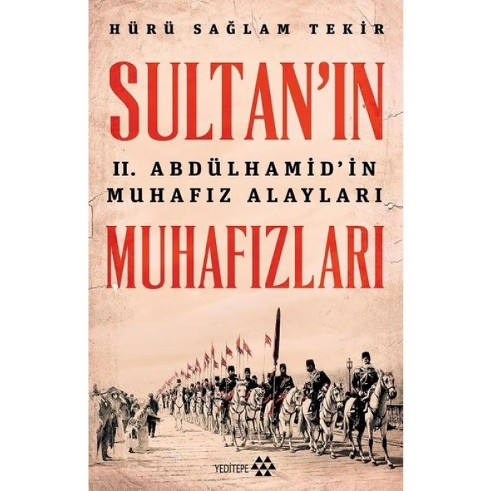 Sultan’In Muhafızları - Hürü Sağlam Tekir