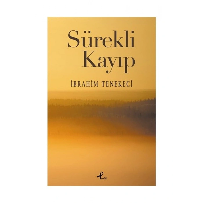 Sürekli Kayıp - İbrahim Tenekeci