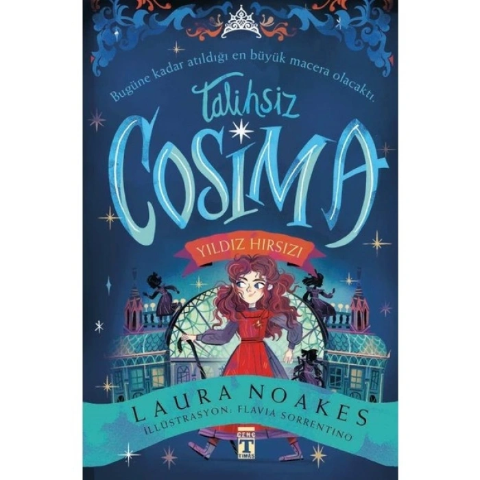 Talihsiz Cosima - Yıldız Hırsızı - Laura Noakes