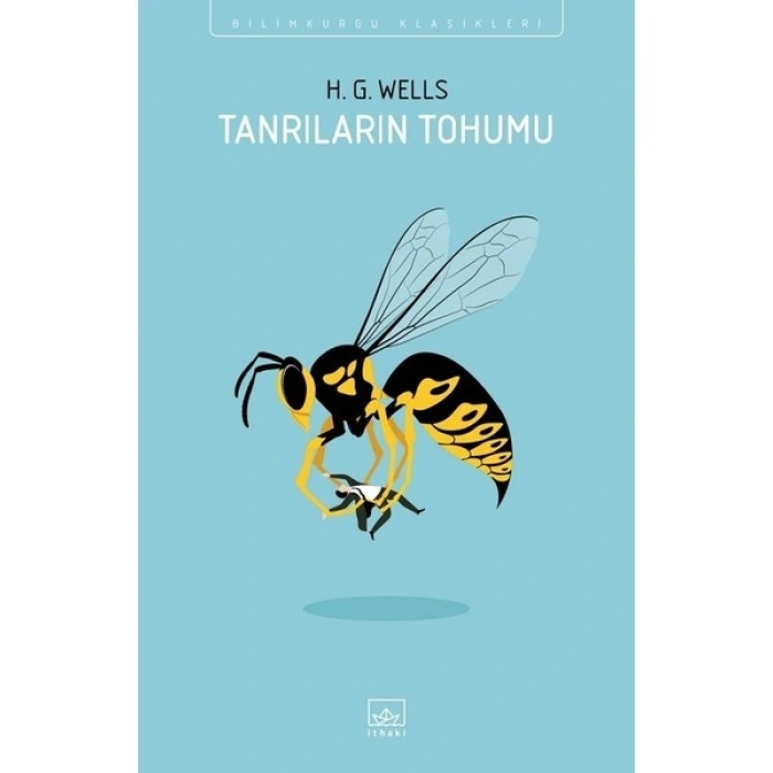 Tanrıların Tohumu - H. G. Wells