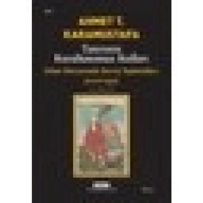 Tanrının Kuraltanımaz Kulları - Ahmet T. Karamustafa