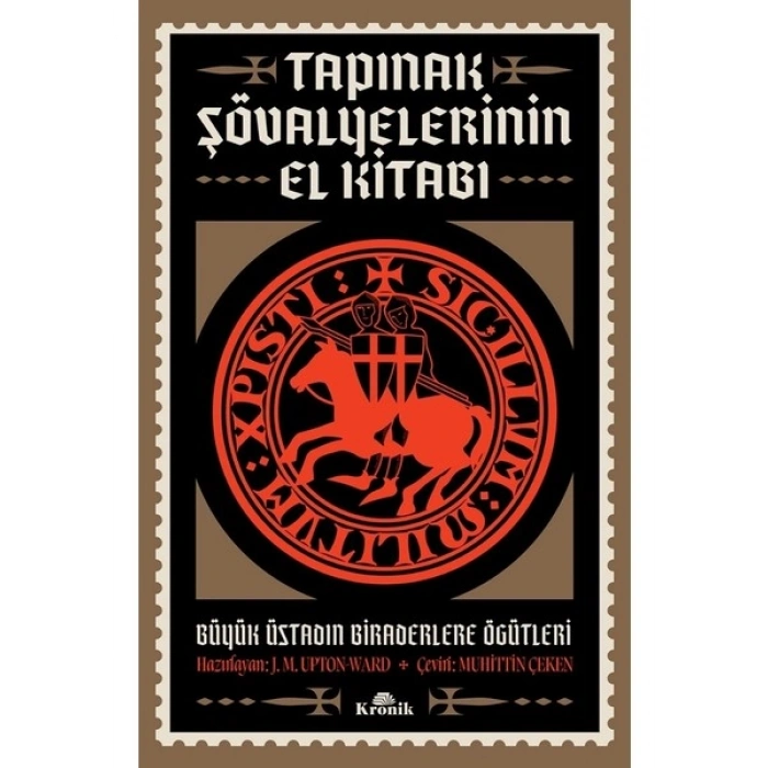 Tapınak Şövalyelerinin El Kitabı - J. M. Upton-Ward