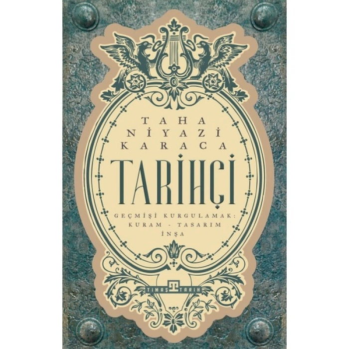 Tarihçi - Taha Niyazi Karaca