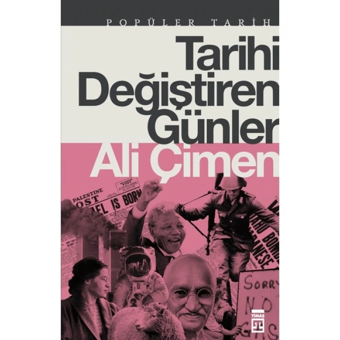 Tarihi Değiştiren Günler - Ali Çimen