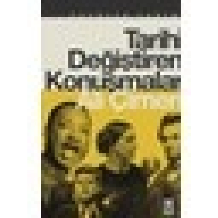 Tarihi Değiştiren Konuşmalar - Ali Çimen