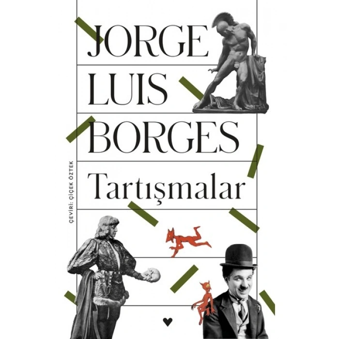 Tartışmalar - Jorge Luis Borges