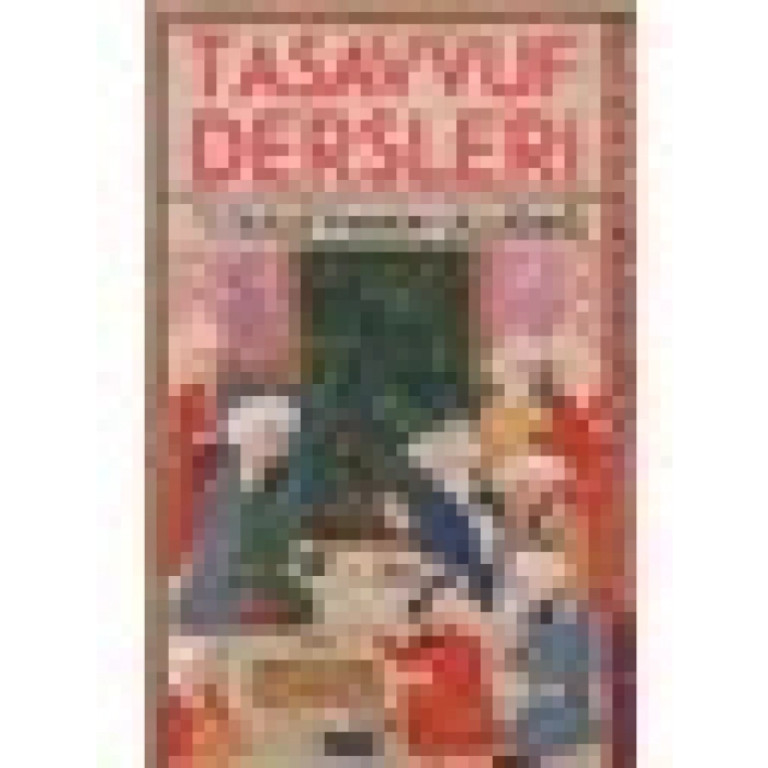 Tasavvuf Dersleri - Süleyman Uludağ