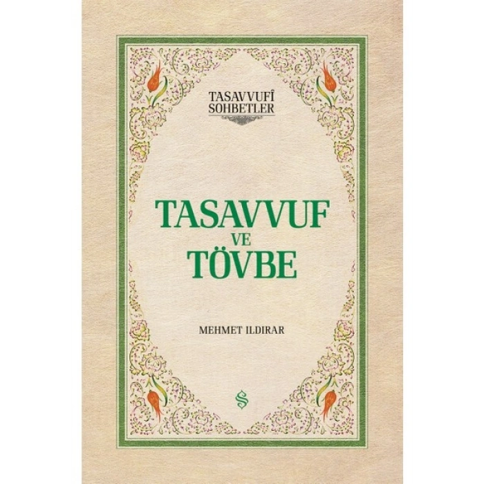 Tasavvuf ve Tövbe (Ciltli) - Mehmet Ildırar
