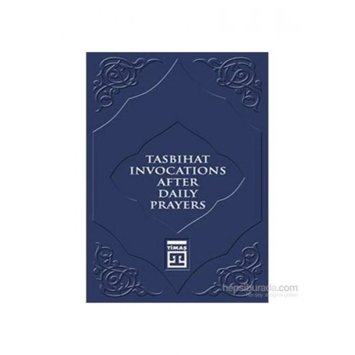 Tasbihat Invocations After Daily Prayers