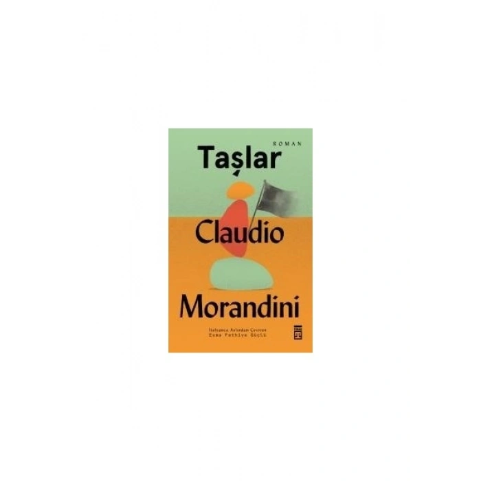 Taşlar - Claudio Morandini